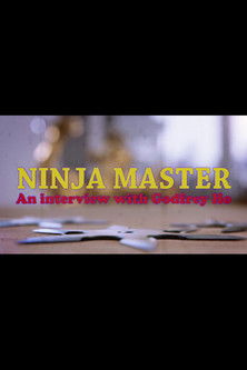 Movie poster for Ninja Master: Interview with Godfrey Ho (2024)