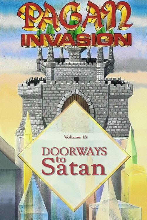 Movie poster for Pagan Invasion, Vol. 13: Doorways To Satan (1991)
