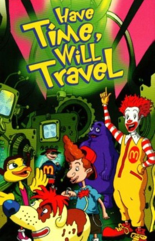 Movie poster for The Wacky Adventures of Ronald McDonald: Have Time, Will Travel (2001)