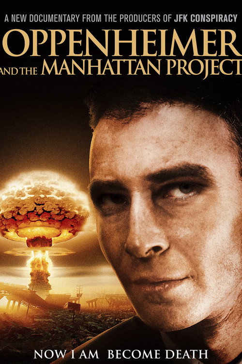 Movie poster for Oppenheimer and The Manhattan Project (2024)