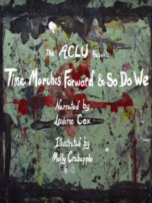 Movie poster for Time Marches Forward & So Do We (2017)