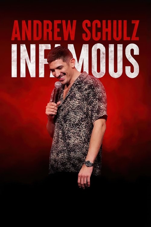 Movie poster for Andrew Schulz: Infamous (2022)