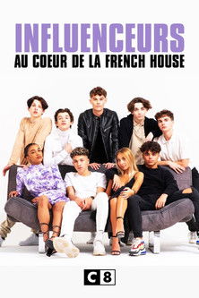 Influenceurs : Au cœur de la French House poster