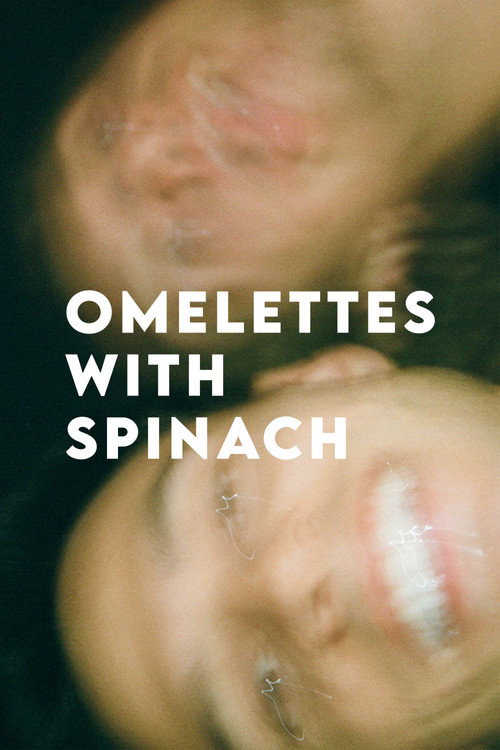 Movie poster for Omelettes With Spinach (2017)