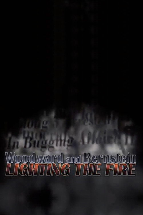 Movie poster for Woodward and Bernstein: Lighting the Fire (2006)