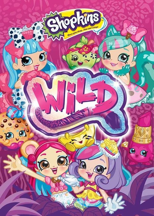 Movie poster for Shopkins: Wild (2018)