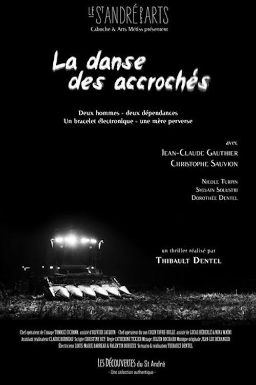 Movie poster for La danse des accrochés (2016)