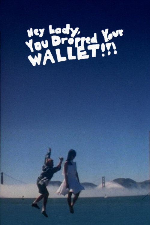 Movie poster for Hey Lady, You Dropped Your Wallet!!! (1993)