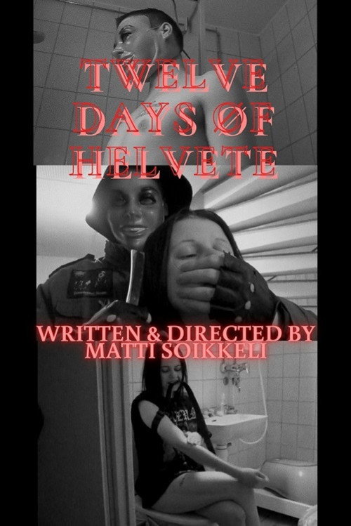 Movie poster for Twelve Days Øf Helvete (2021)