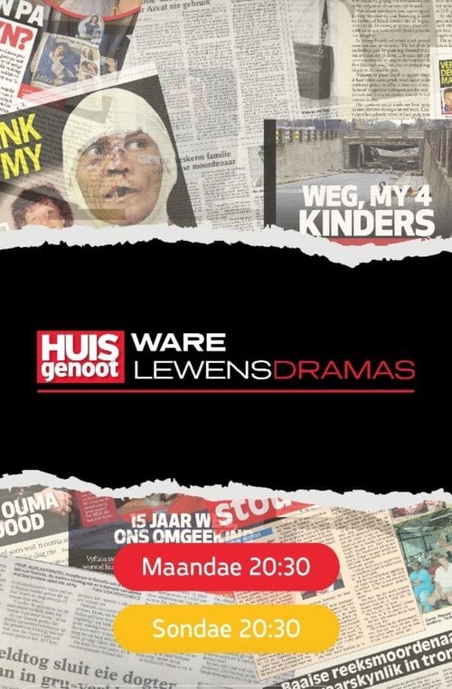 Huisgenoot: Ware Lewensdramas poster