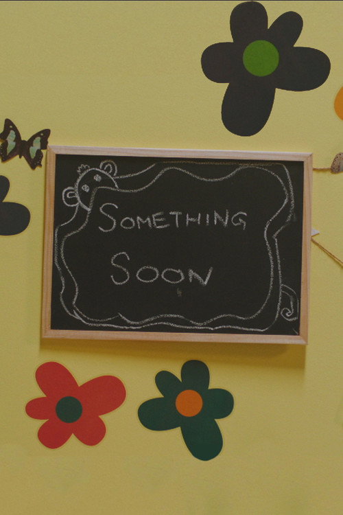 Movie poster for Something Soon (2021)