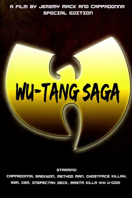 Movie poster for Wu-Tang Saga (2010)