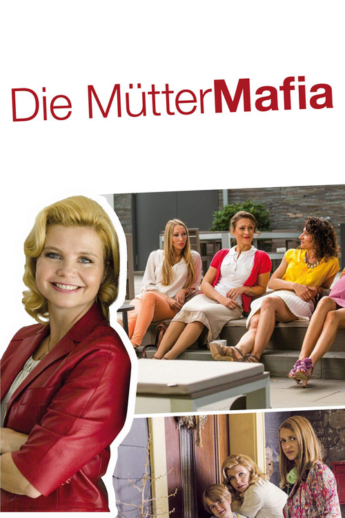 Movie poster for Die Mütter-Mafia (2014)