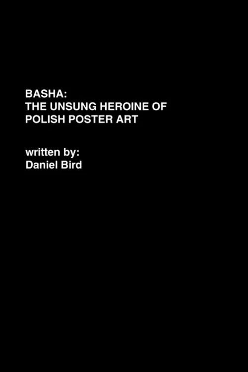Movie poster for Basha: The Unsung Heroine of Polish Poster Art (2013)