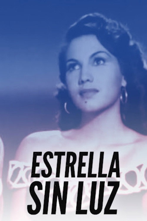 Movie poster for Estrella sin luz (1953)