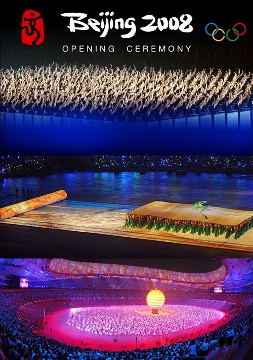 Movie poster for Beijing 2008 Olympic Opening Ceremony (2008)