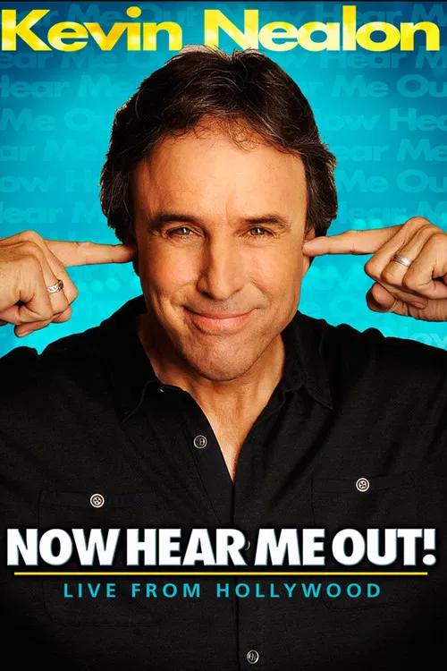 Movie poster for Kevin Nealon: Now Hear Me Out! (2009)
