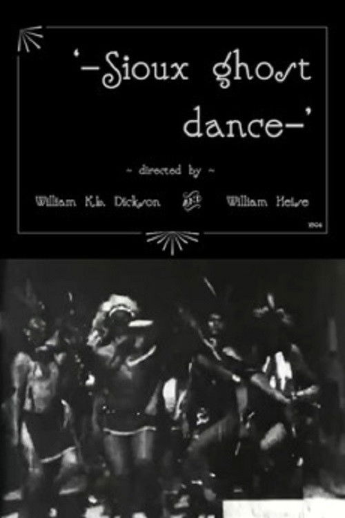 Movie poster for Sioux Ghost Dance (1894)