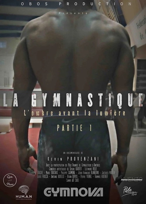 Movie poster for La Gymnastique, l’ombre avant la Lumière - Partie 1 (2019)