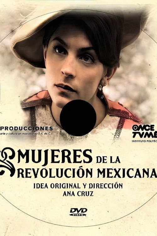 Movie poster for Mujeres de la Revolución Mexicana (2009)