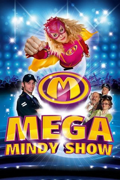 Movie poster for Mega Mindy: De MEGA grote Mega Mindy Show (2011)