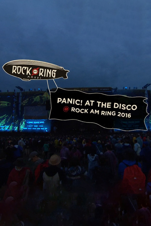 Movie poster for Panic! at the Disco: Rock AM Ring 2016 (2016)