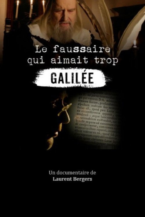 Movie poster for Le faussaire qui aimait trop Galilée (2018)
