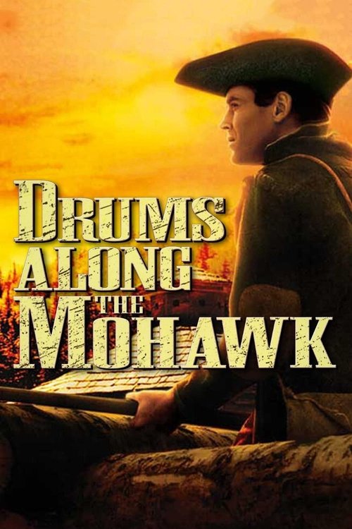 Movie poster for Drums Along the Mohawk (1939)