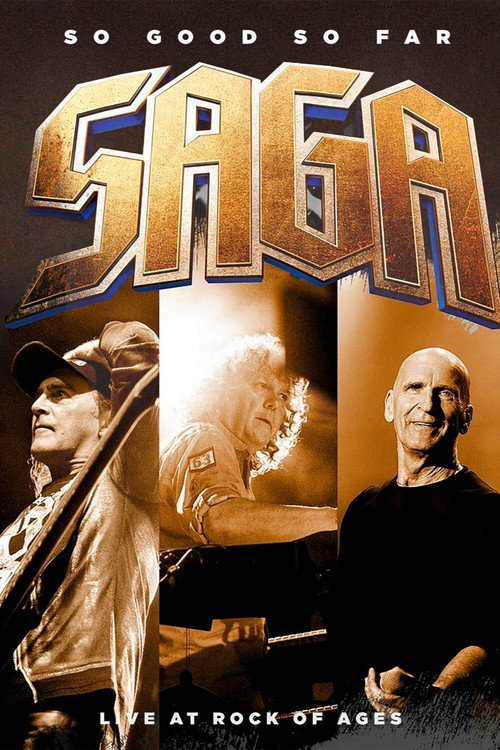 Movie poster for Saga - So good so far - Live at Rock Of Ages (2018)