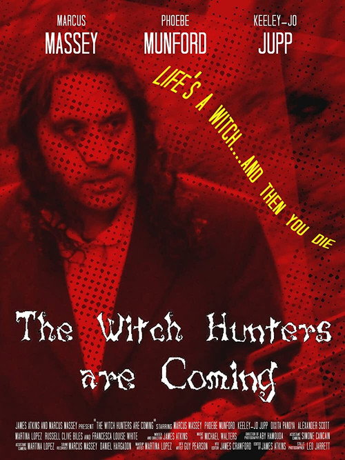 Movie poster for The Witch Hunters are Coming (2019)