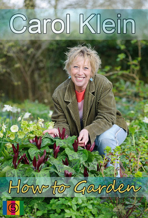 How to Garden With Carol Klein poster