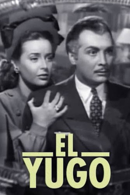 Movie poster for Encadenada (El yugo) (1947)