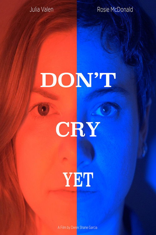Movie poster for Don't Cry Yet
