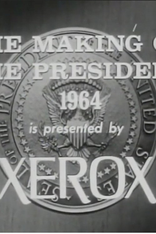 Movie poster for The Making of the President: 1964 (1966)