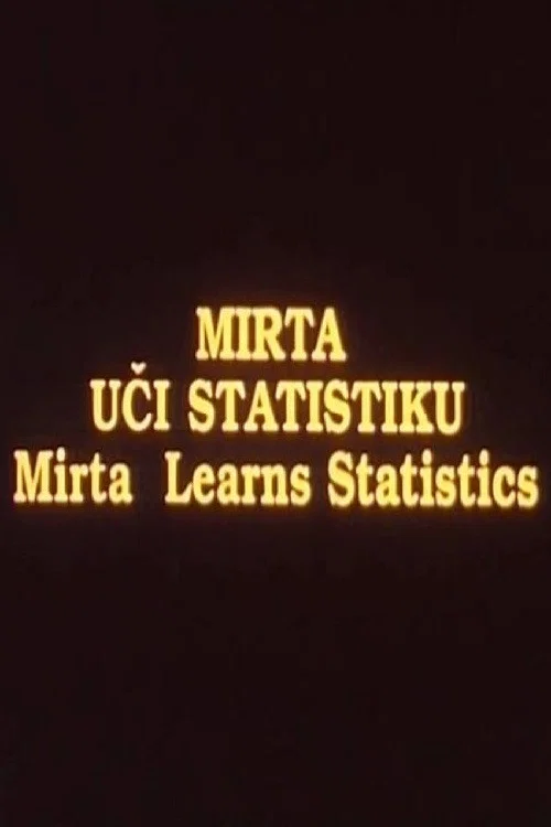Movie poster for Mirta Learns Statistics (1991)