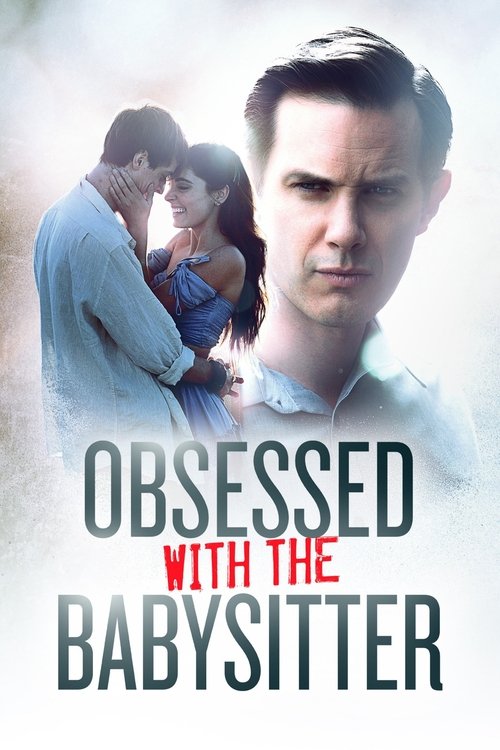 Movie poster for Obsessed with the Babysitter (2021)