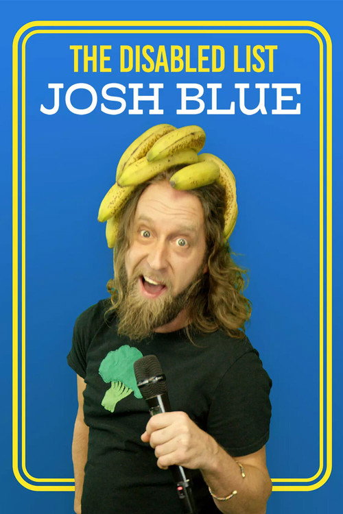Movie poster for Josh Blue: The Disabled List (2020)