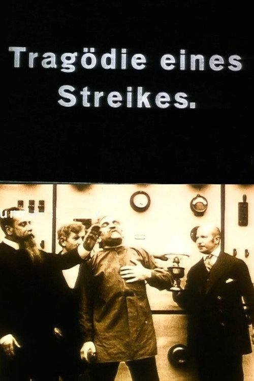 Movie poster for Tragödie eines Streiks (1911)