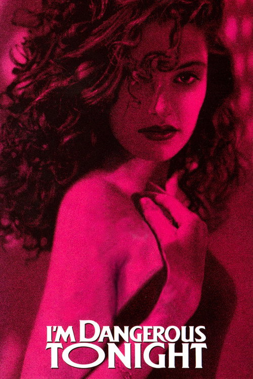 Movie poster for I'm Dangerous Tonight (1990)