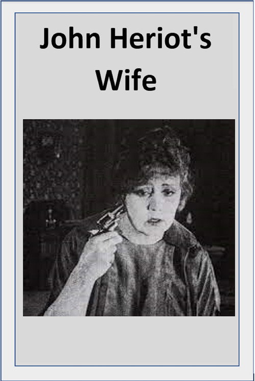Movie poster for John Heriot's Wife (1920)