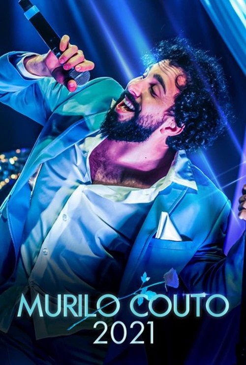 Movie poster for Murilo Couto: 2021 (2021)
