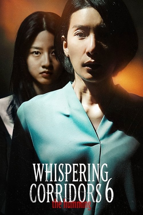 Movie poster for Whispering Corridors 6: The Humming (2021)