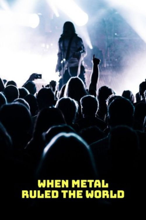 Movie poster for When Metal Ruled The World (2003)