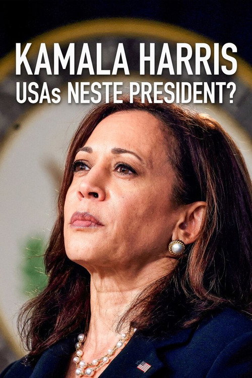 Movie poster for Kamala Harris: the USA’s Next President? (2024)