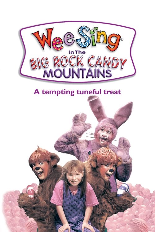 Movie poster for Wee Sing in the Big Rock Candy Mountains (1991)