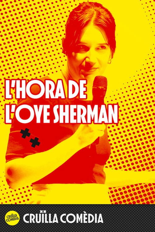 L'hora de l'Oye Sherman poster