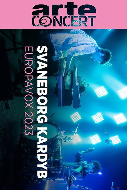 Movie poster for Svaneborg Kardyb @ Europavox Session 2023 (2023)