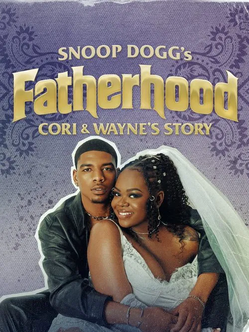 Snoop Dogg's Fatherhood: Cori and Wayne's Story poster