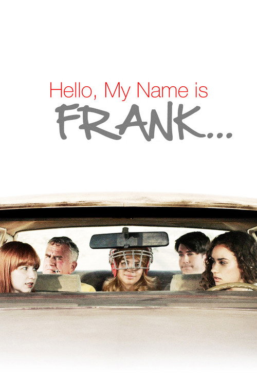 Movie poster for Hello, My Name Is Frank (2015)