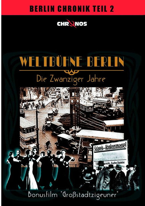 Movie poster for Weltbühne Berlin - Die Zwanziger Jahre (1986)